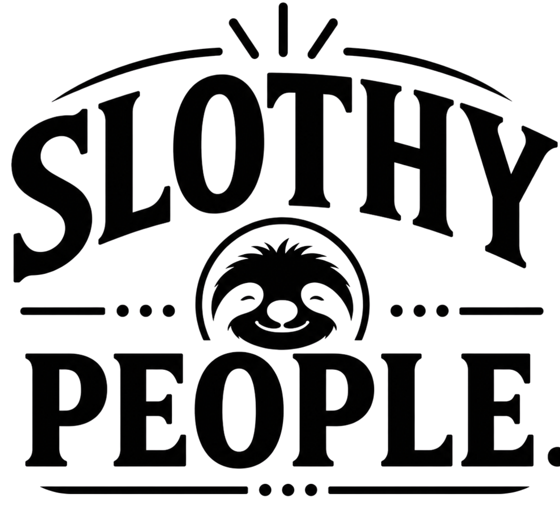 Slothy People